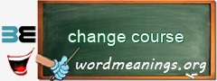 WordMeaning blackboard for change course